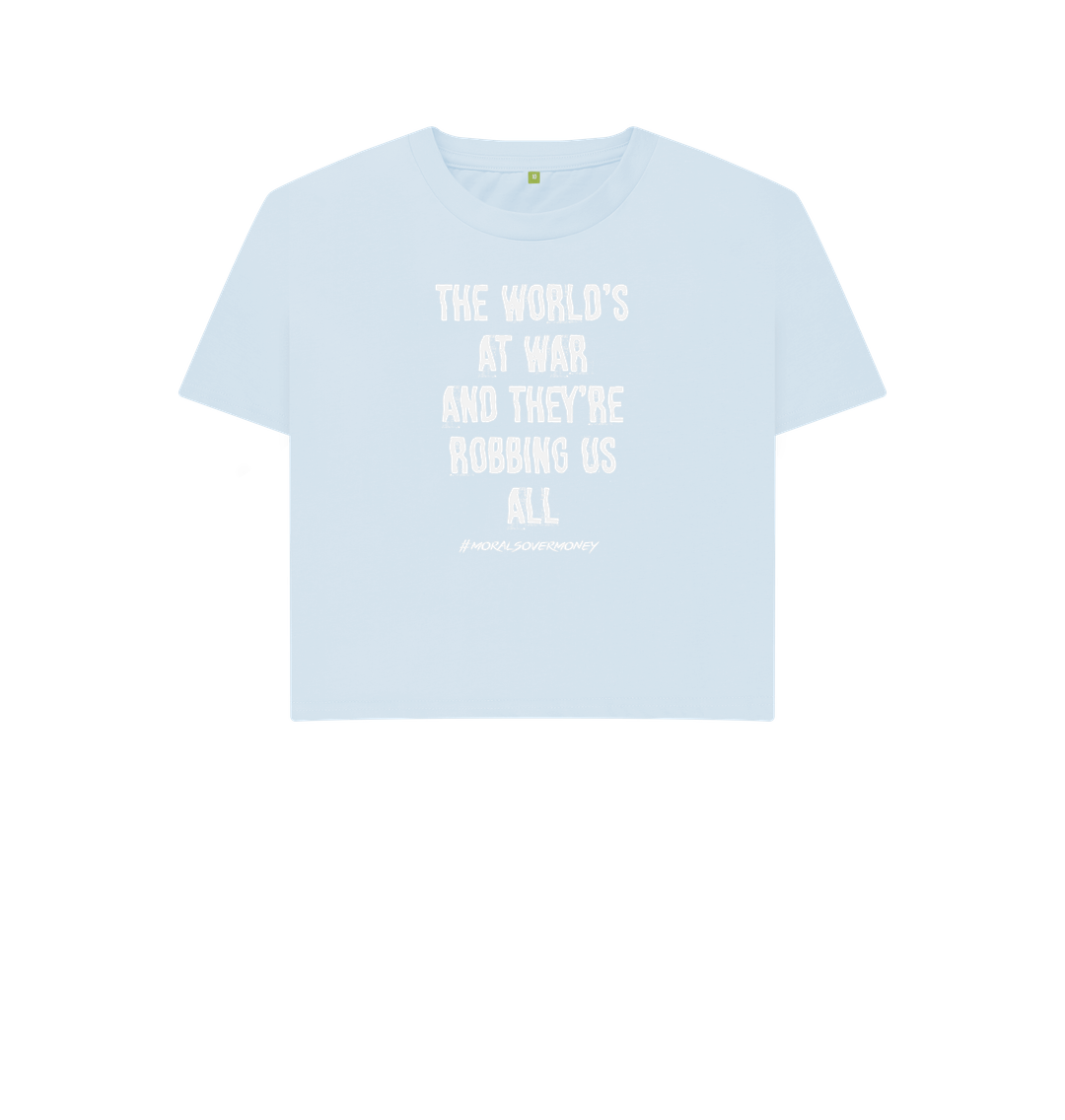 Sky Blue Women's 100% Organic Cotton 'The World's At War' Eco Boxy Tee