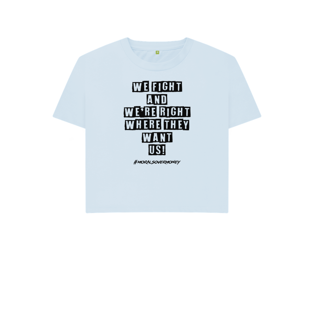 Sky Blue Women's 100% Organic 'We Fight' Boxy Tee - Black Logo