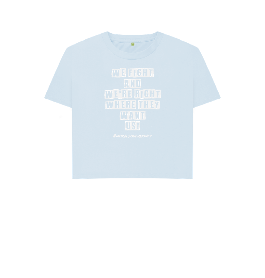 Sky Blue Women's 100% Organic 'We Fight' Boxy Tee -m White Logo
