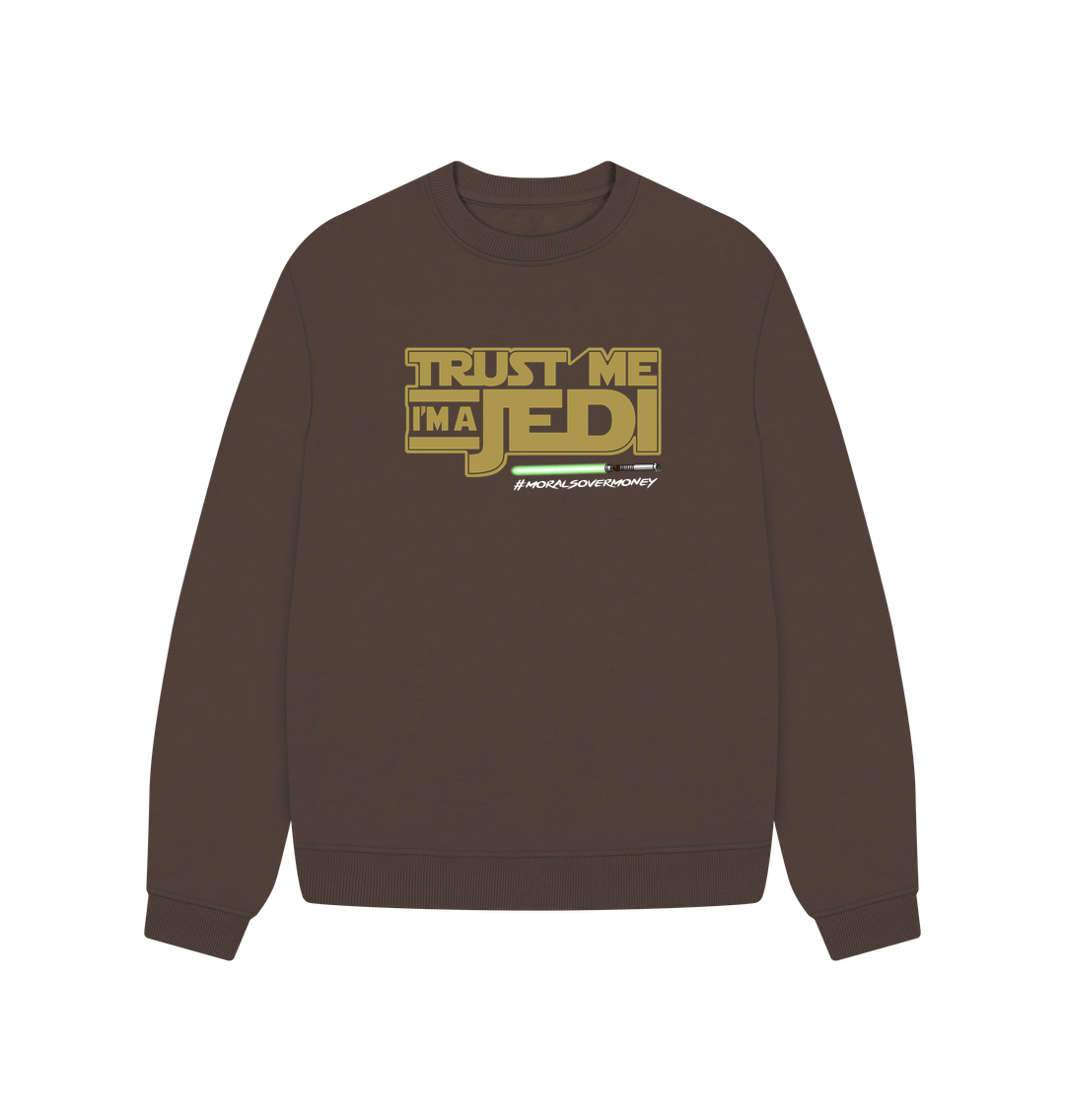 Chocolate Women's 100% Organic Cotton 'Trust Me I'm A Jedi' Oversized Eco Jumper - White Logo