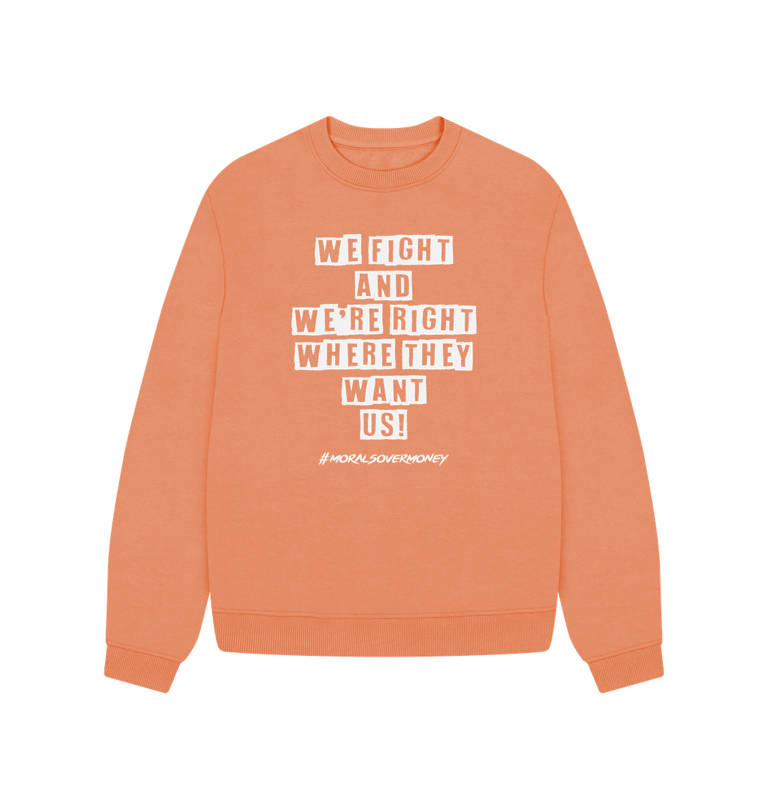 Apricot Women's 100% Organic Cotton 'We Fight' Oversized Eco Jumper - White Logo