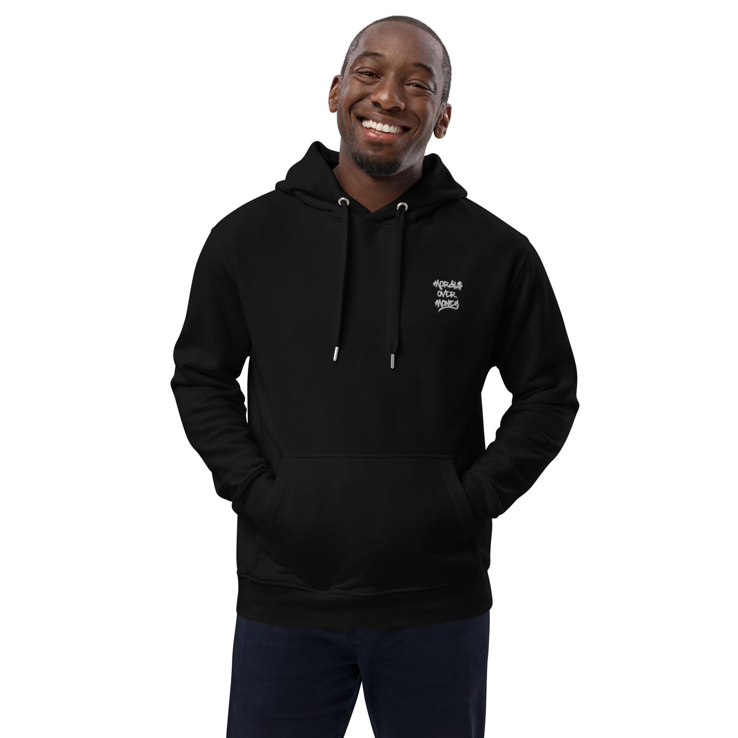 Organic Morals Over Money Premium Embroidered Eco Hoodie