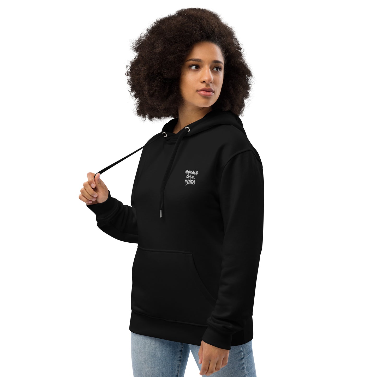 Organic Morals Over Money Premium Embroidered Eco Hoodie