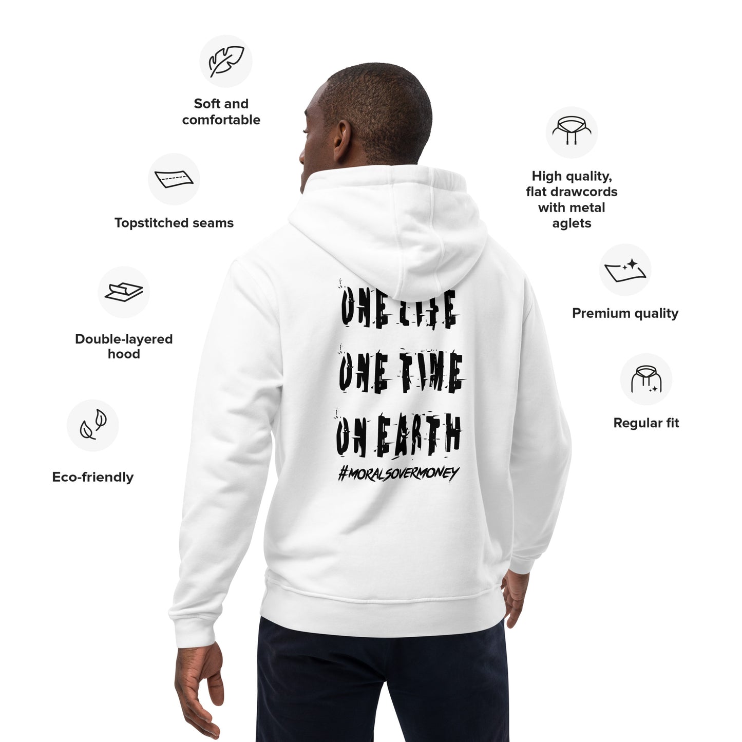 Organic 'One Life, One Time On Earth' Premium Quality Eco Hoodie - Black Logo