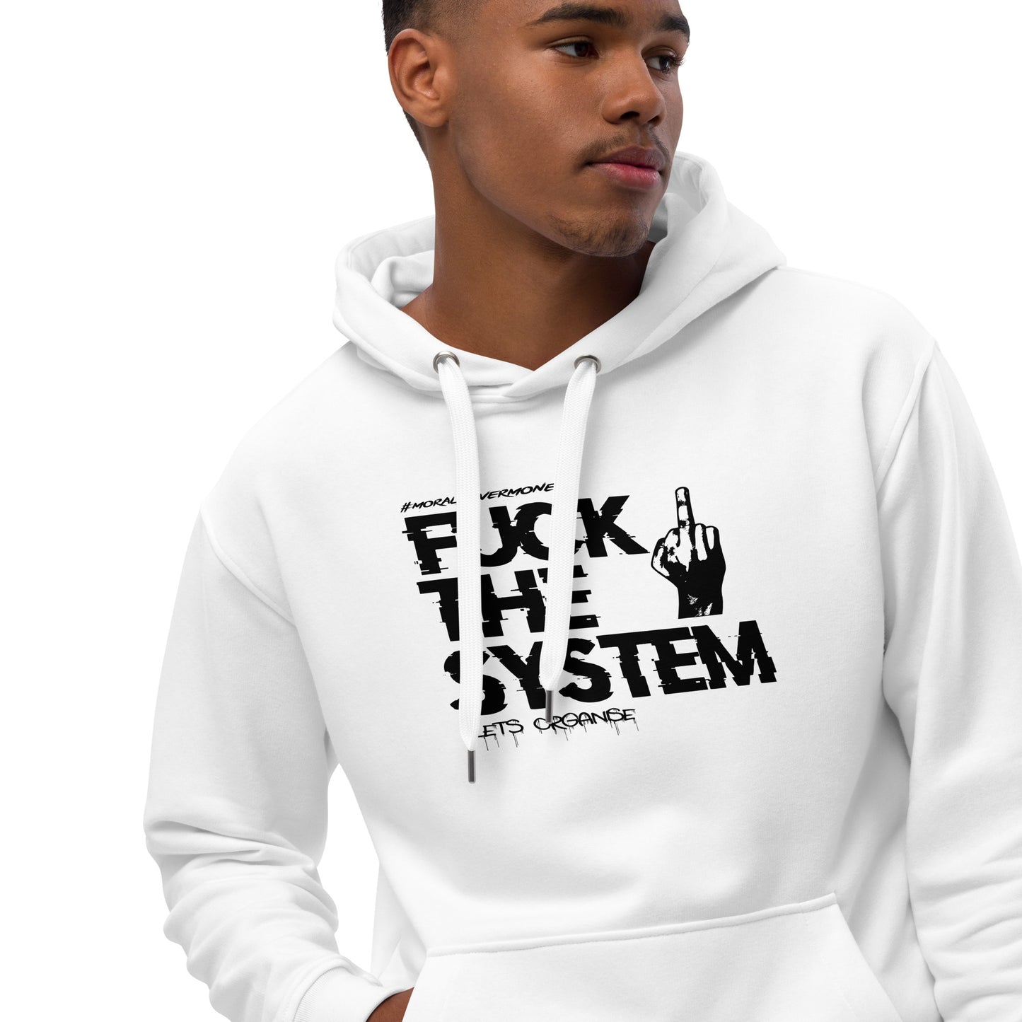 Organic Cotton 'F**k The System' Premium Quality Eco Hoodie - Black Logo