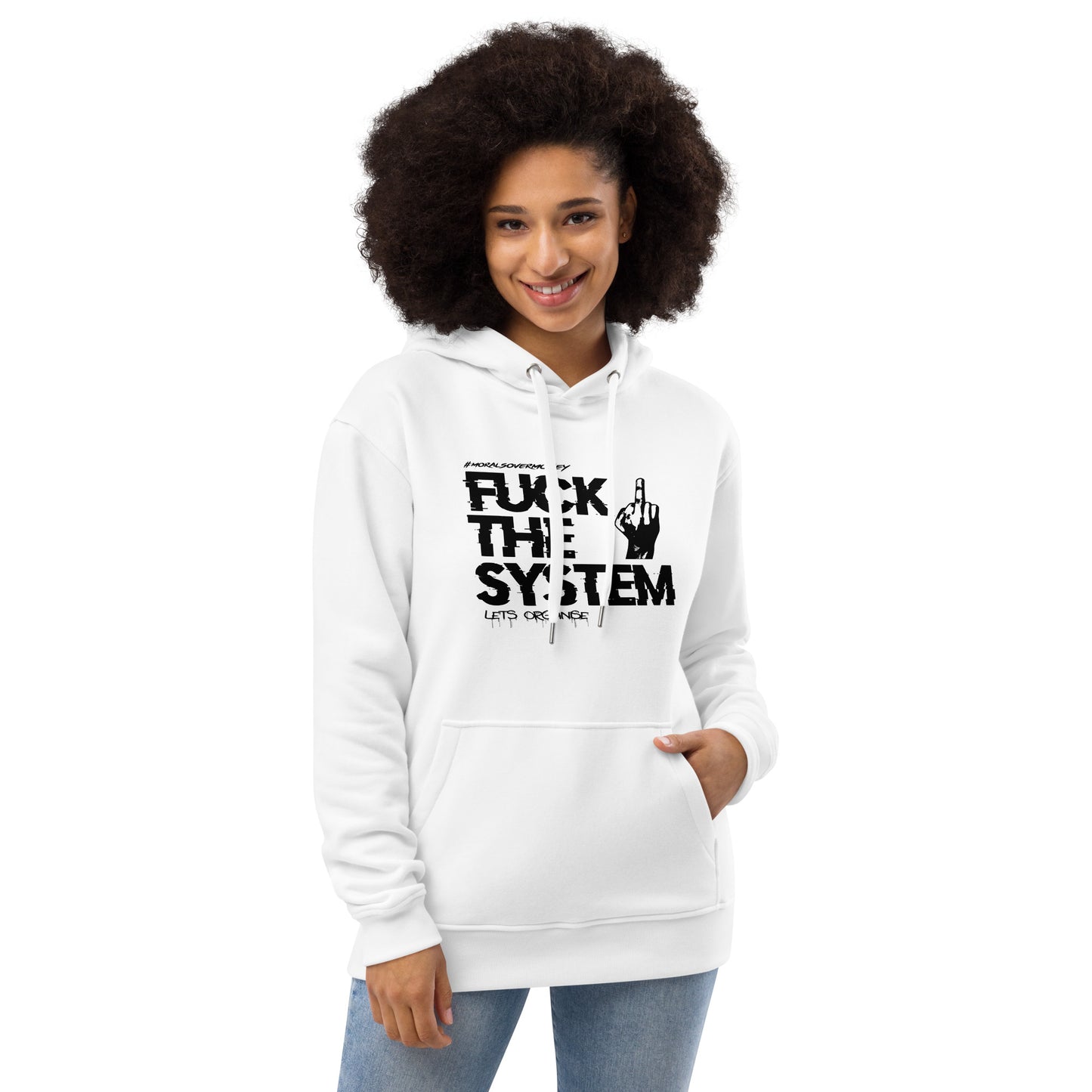 Organic Cotton 'F**k The System' Premium Quality Eco Hoodie - Black Logo