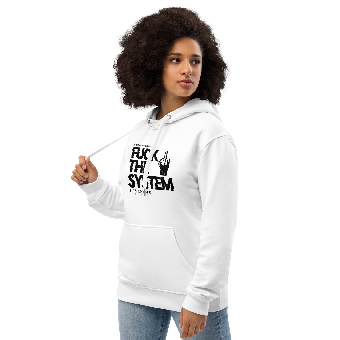 Organic Cotton 'F**k The System' Premium Quality Eco Hoodie - Black Logo