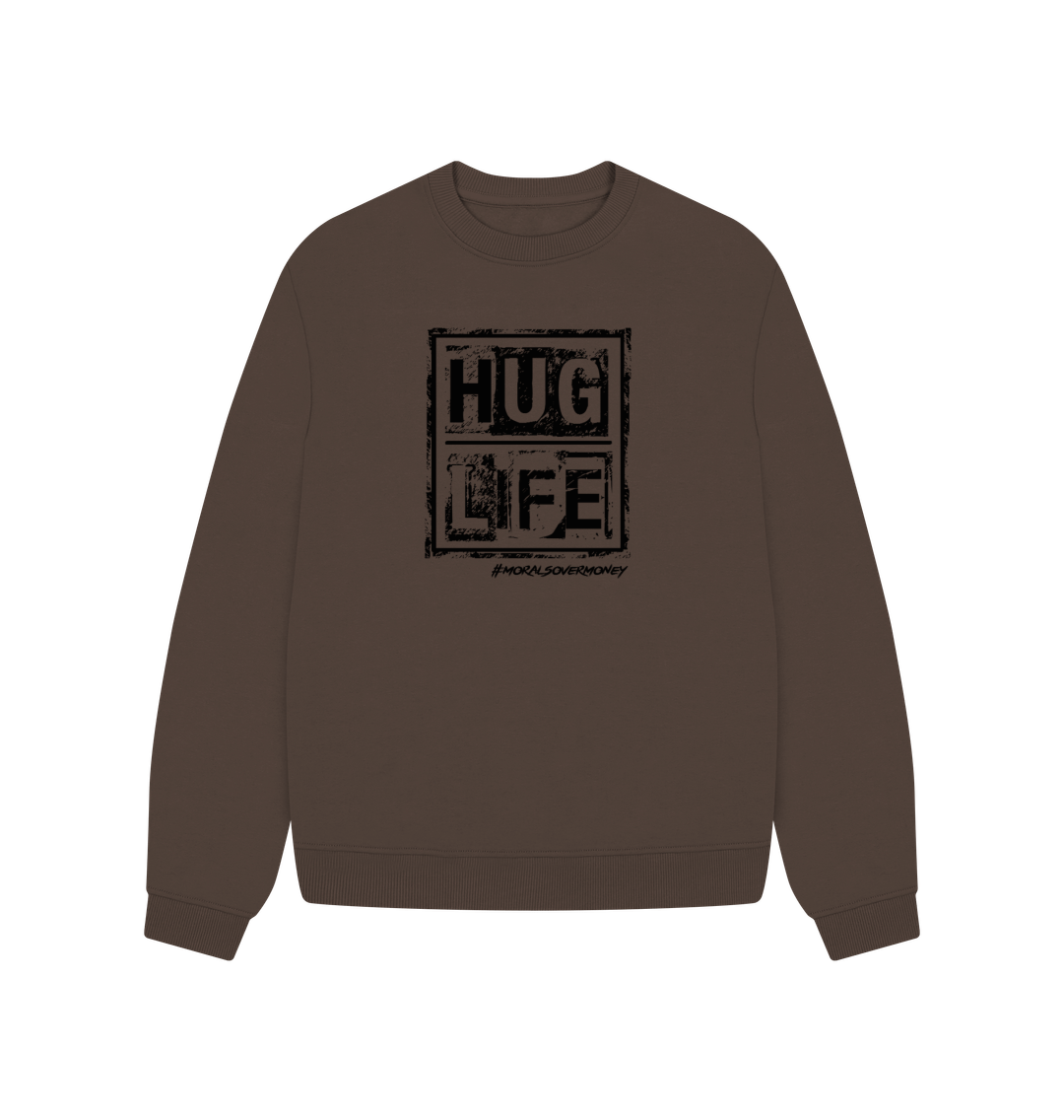 Chocolate Women's 100% Organic Cotton 'Hug Life' Oversized  Eco Jumper - Black Logo