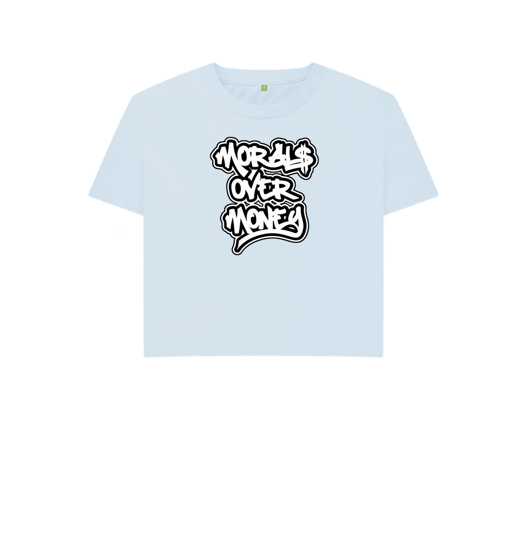 Sky Blue Women's 100% Organic Cotton 'Morals Over Money' Eco Boxy Tee - Large White Print
