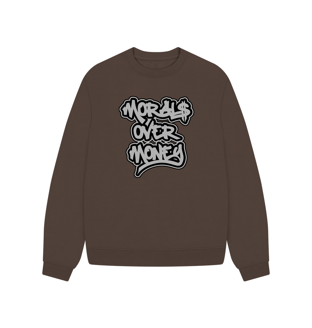 Chocolate Women's 100% Organic Cotton 'Morals Over Money' Oversized Eco Jumper - Large Grey Print