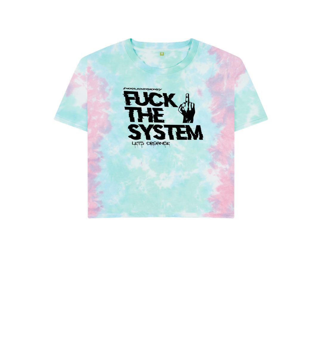 Pastel Tie Dye Women's 100% Organic Cotton 'F**k The System' Eco Boxy Tee Black Logo