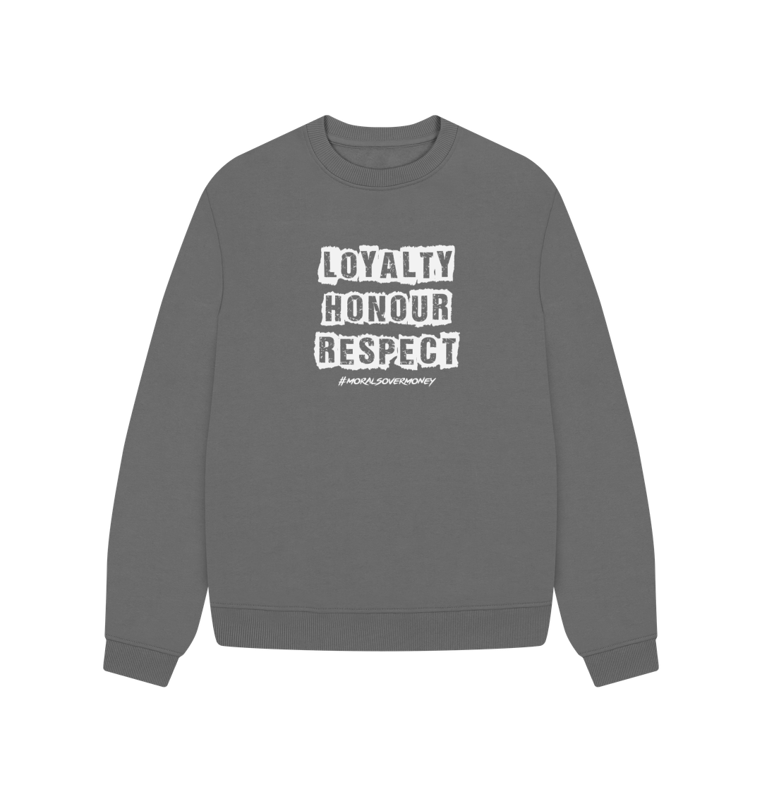 Slate Grey Women's 100% Organic Cotton 'Loyalty, Honour, Respect' Oversized Eco Jumper - White Logo