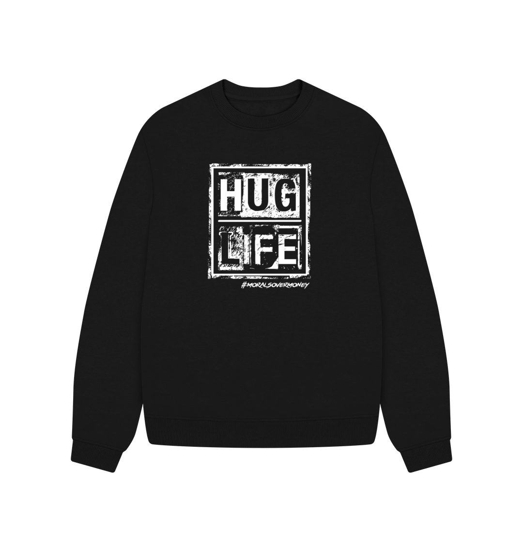 Black Women's 100% Organic Cotton 'Hug Life' Oversized Baggy Eco Jumper -  White Logo