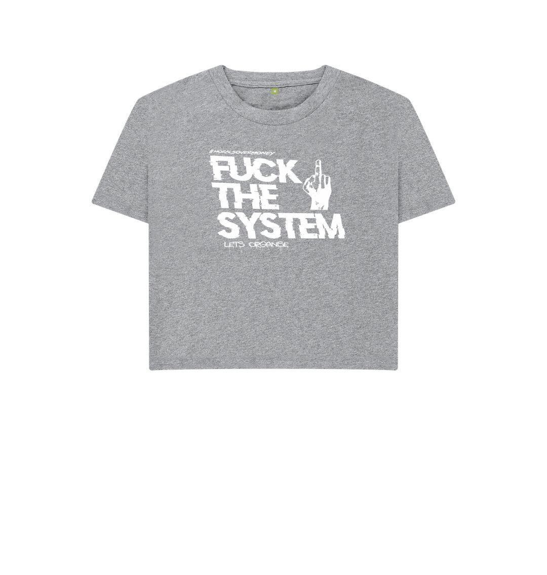 Athletic Grey Women's 100% Organic Cotton 'F**k The System' Eco Boxy Tee - White Logo