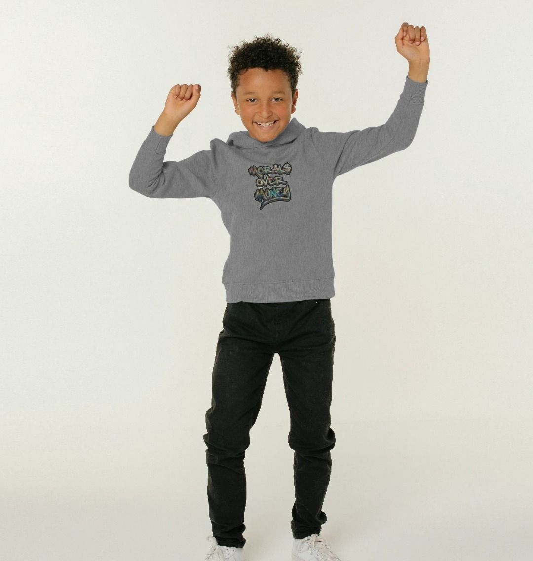 Kids Original 100% Organic Cotton 'Morals Over Money'  Eco Hoodie - Coloured Print