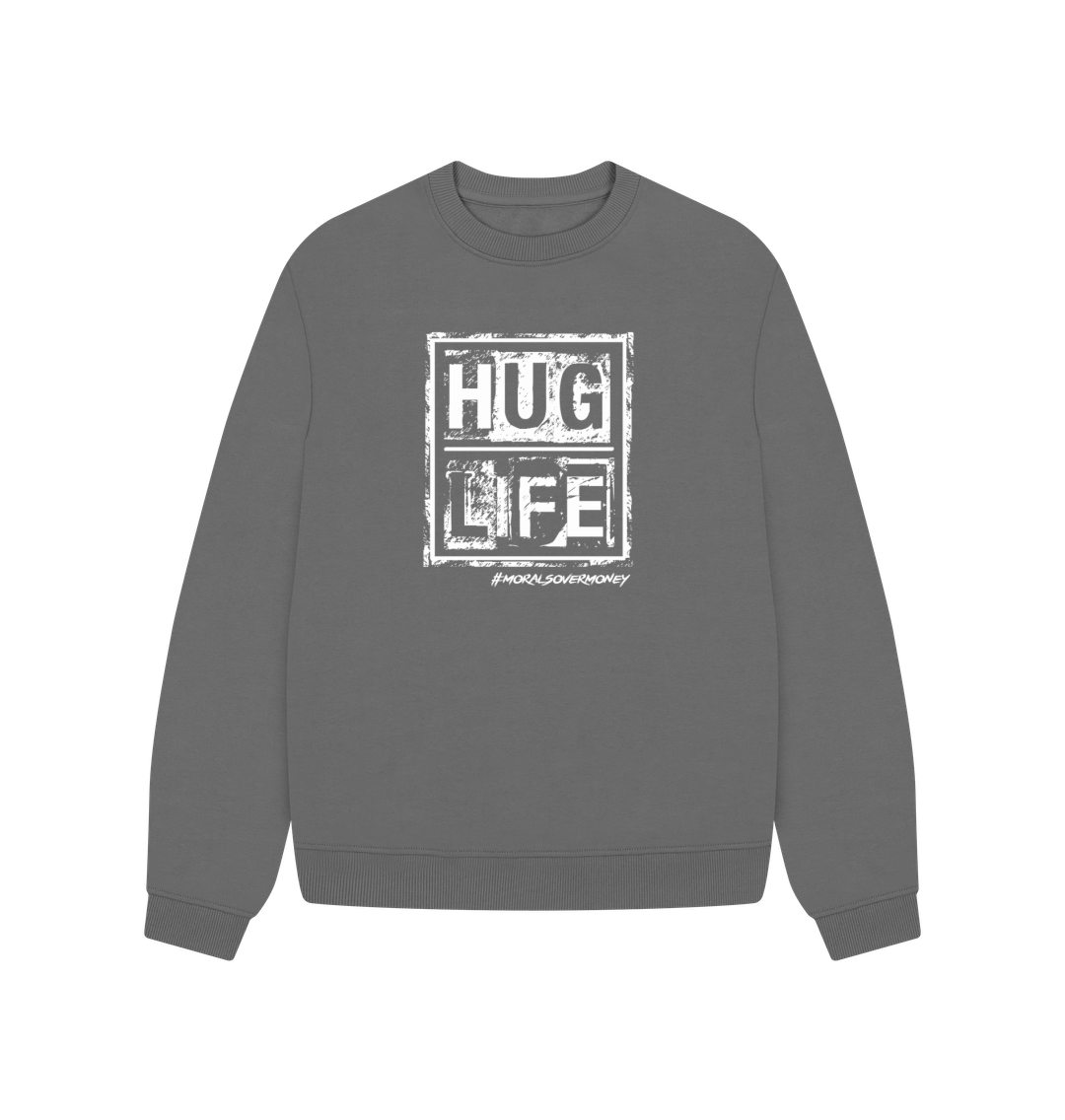 Slate Grey Women's 100% Organic Cotton 'Hug Life' Oversized Baggy Eco Jumper -  White Logo