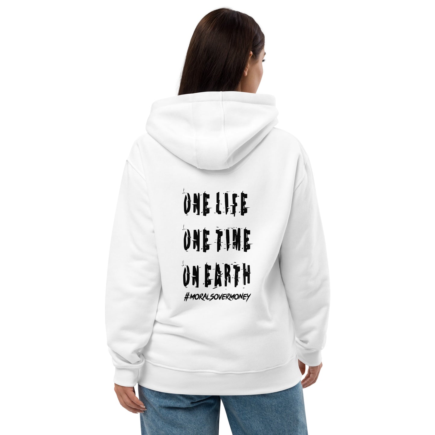 Organic 'One Life, One Time On Earth' Premium Quality Eco Hoodie - Black Logo