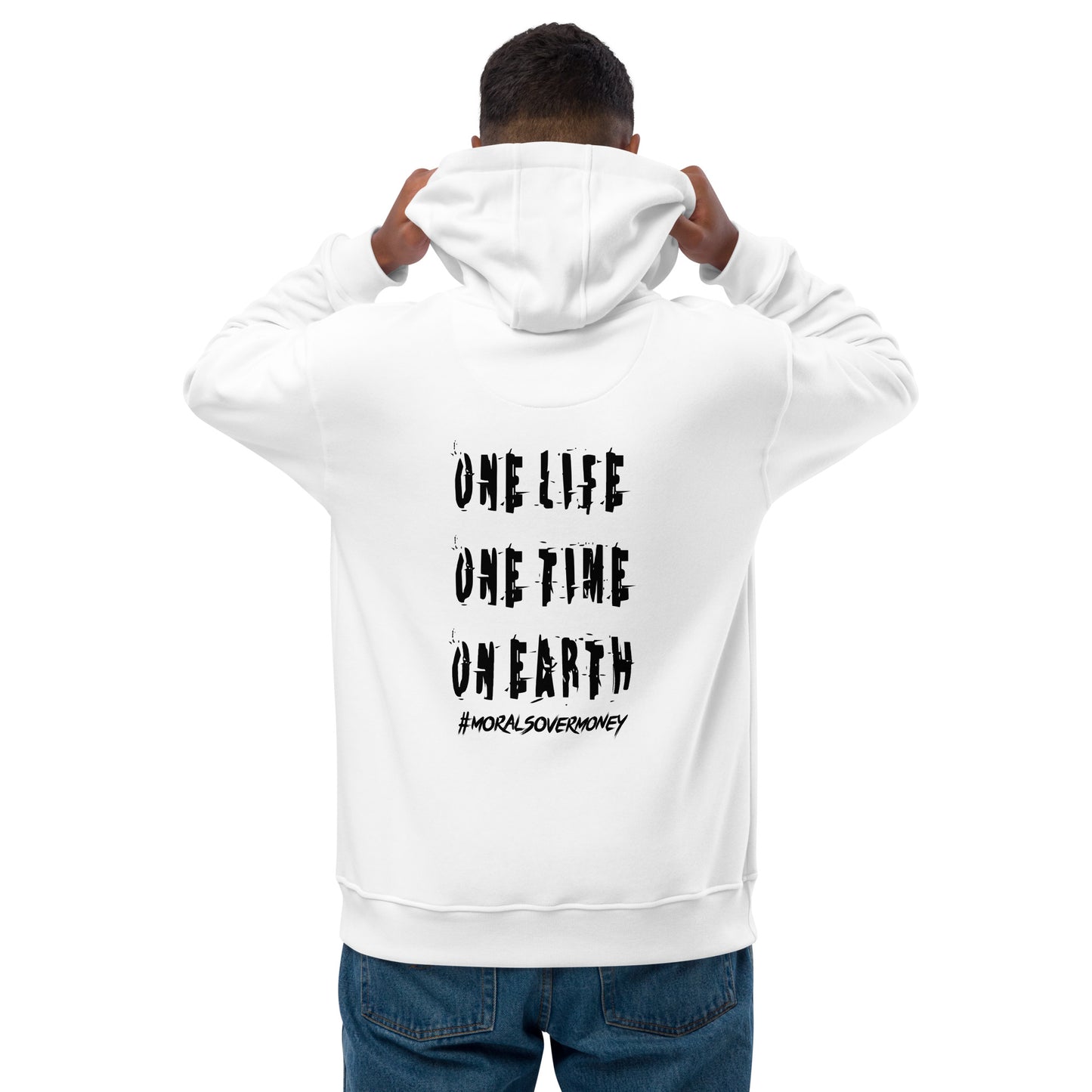 Organic 'One Life, One Time On Earth' Premium Quality Eco Hoodie - Black Logo