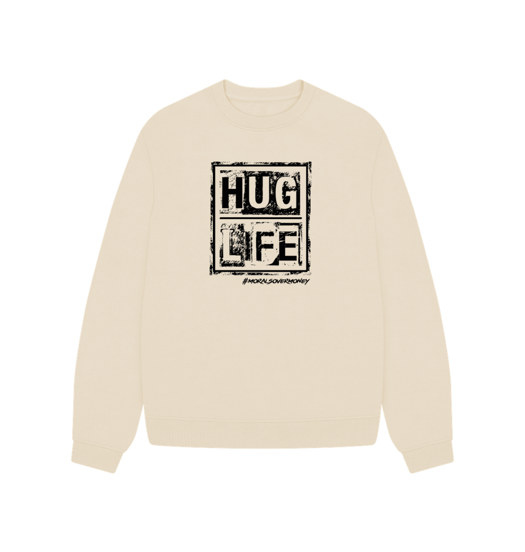 Oat Women's 100% Organic Cotton 'Hug Life' Oversized  Eco Jumper - Black Logo