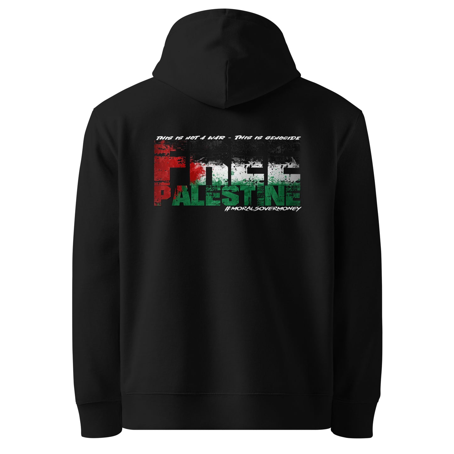 100% Organic Cotton Essentials 'Morals Over Money - Free Palestine' Eco hoodie - White Logo