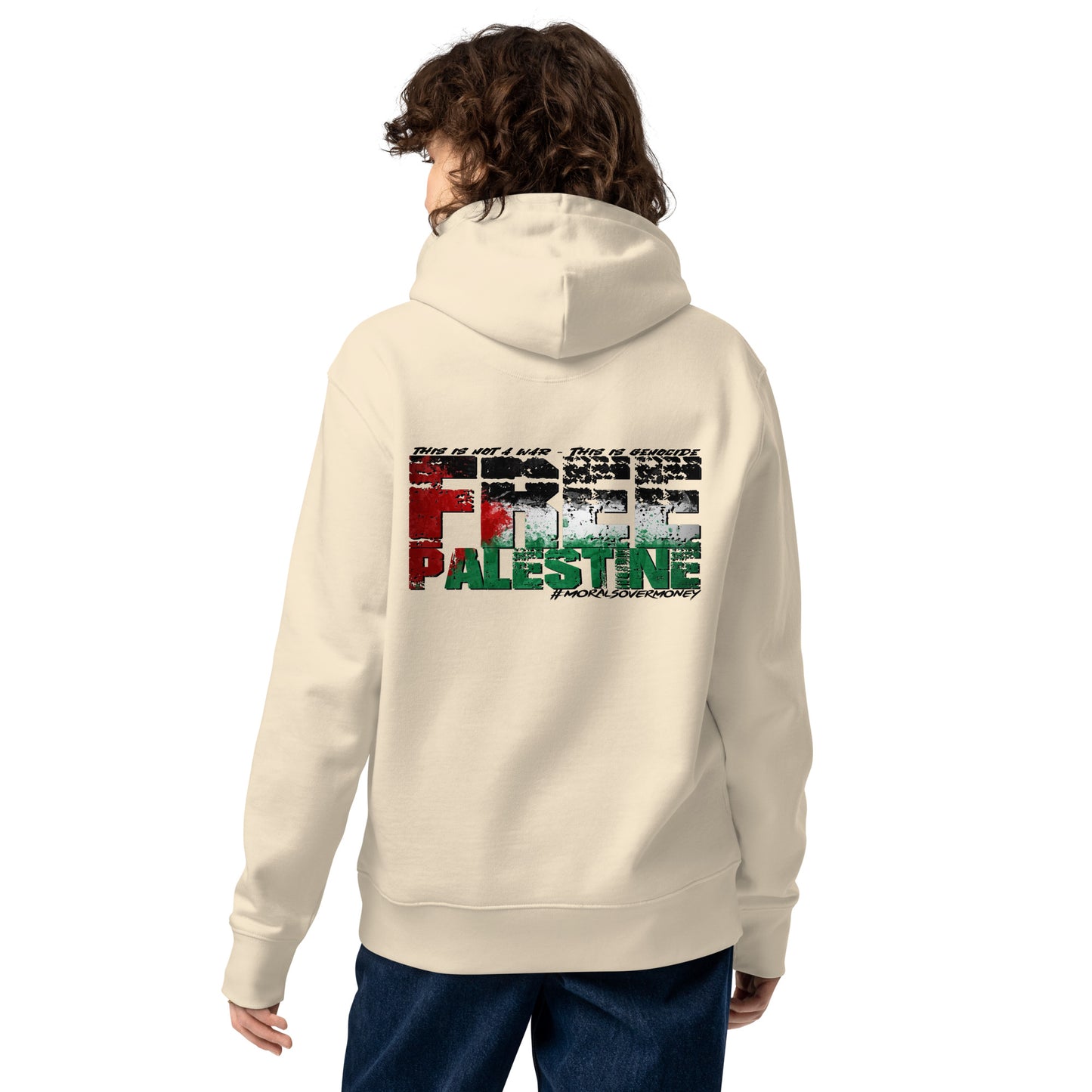 100% Organic Cotton Essentials 'Morals Over Money - Free Palestine' Eco Hoodie