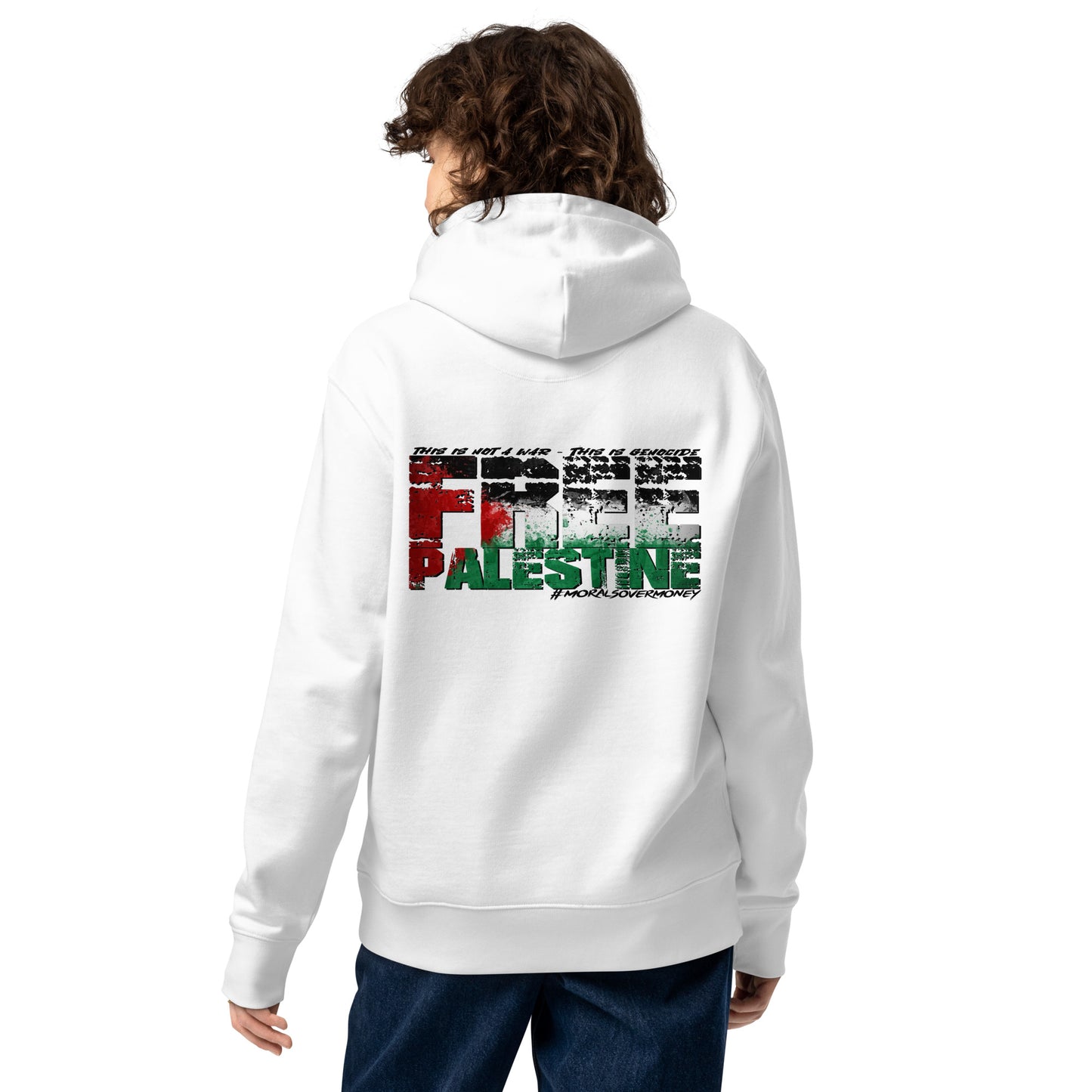 100% Organic Cotton Essentials 'Morals Over Money - Free Palestine' Eco Hoodie