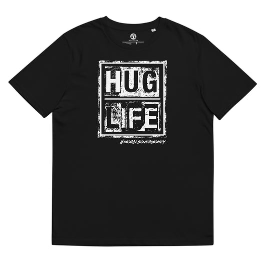 100% Organic Cotton 'Morals Over Money - Hug Life' Eco Tee - White Logo