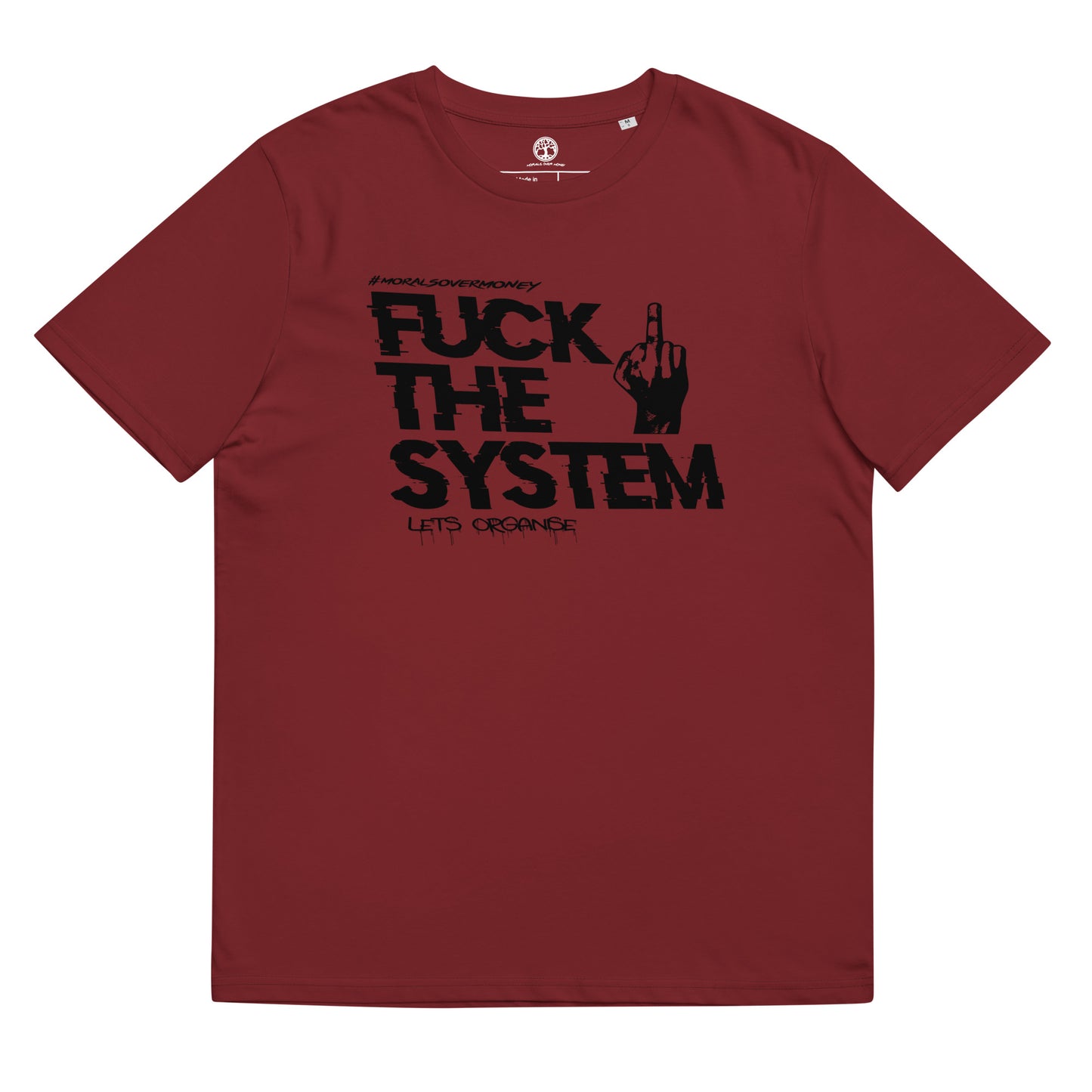 100% Organic Cotton 'F**k The System' Eco Tee - Black Logo