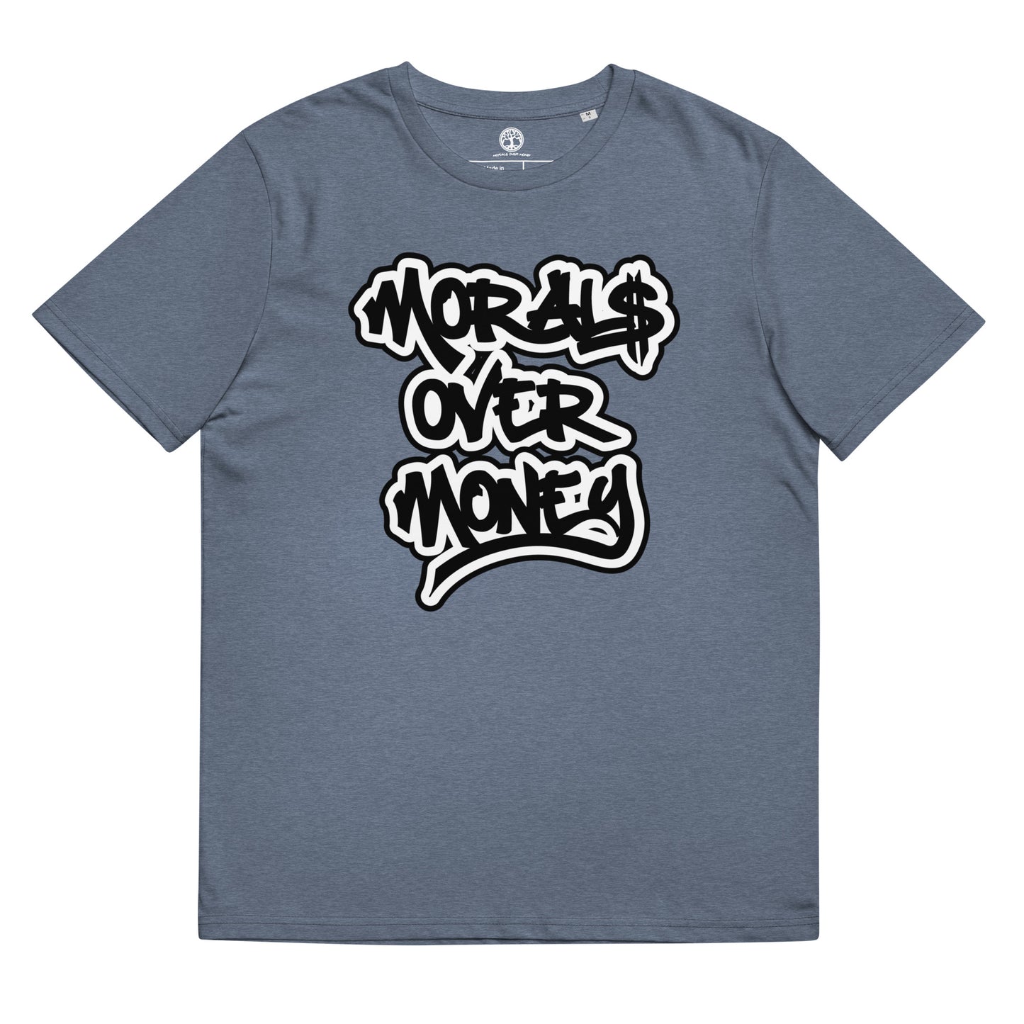 Unisex Morals Over Money Eco Bubble Print - 100% Organic Cotton T-Shirt