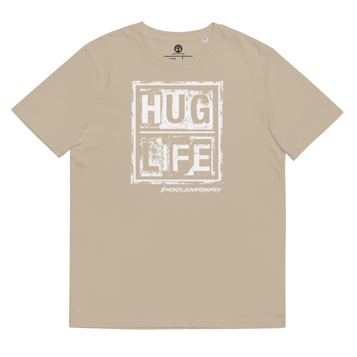 100% Organic Cotton 'Morals Over Money - Hug Life' Eco Tee - White Logo