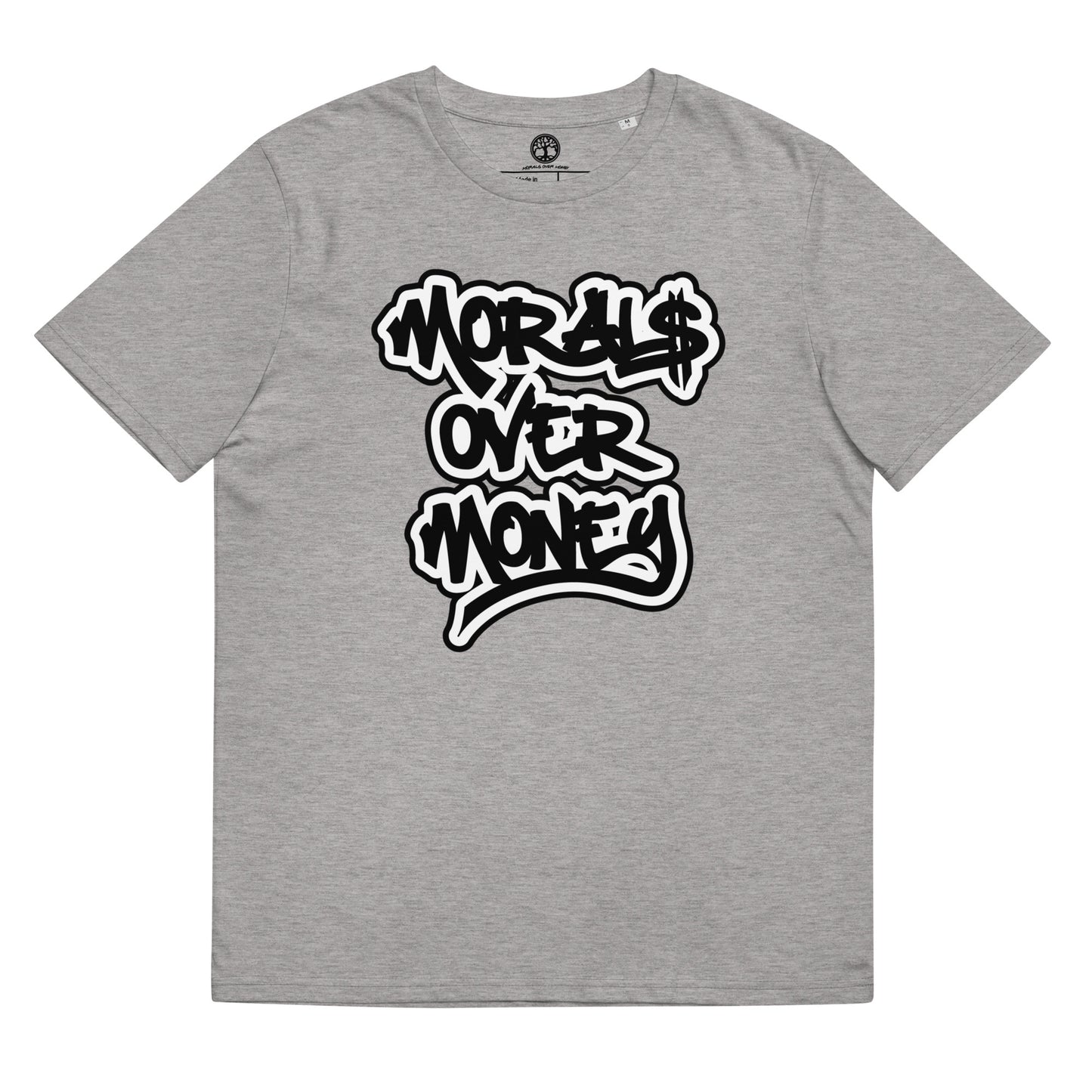 Unisex Morals Over Money Eco Bubble Print - 100% Organic Cotton T-Shirt