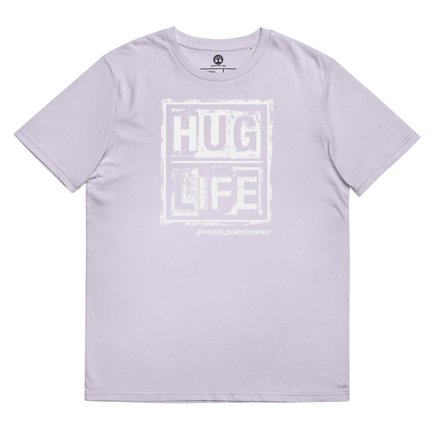 100% Organic Cotton 'Morals Over Money - Hug Life' Eco Tee - White Logo