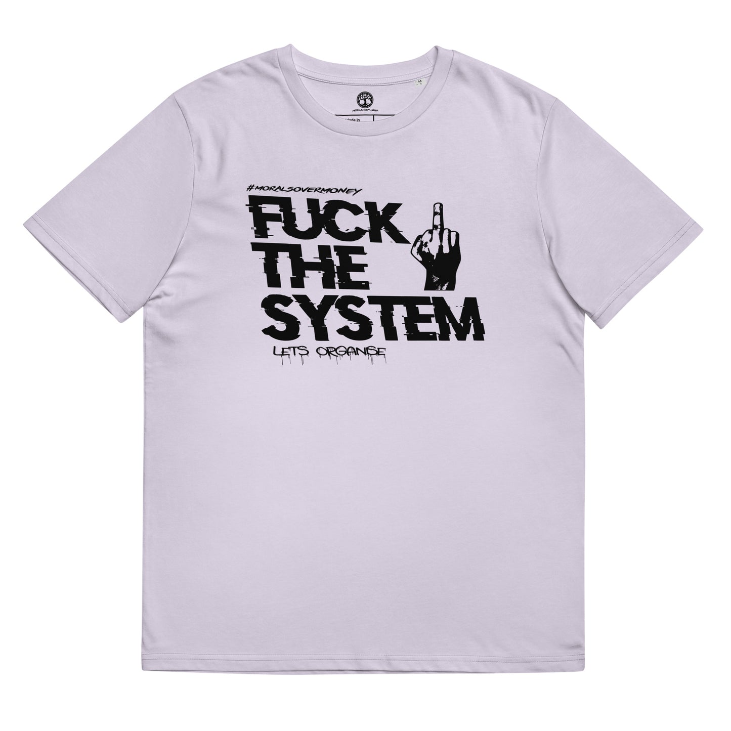 100% Organic Cotton 'F**k The System' Eco Tee - Black Logo