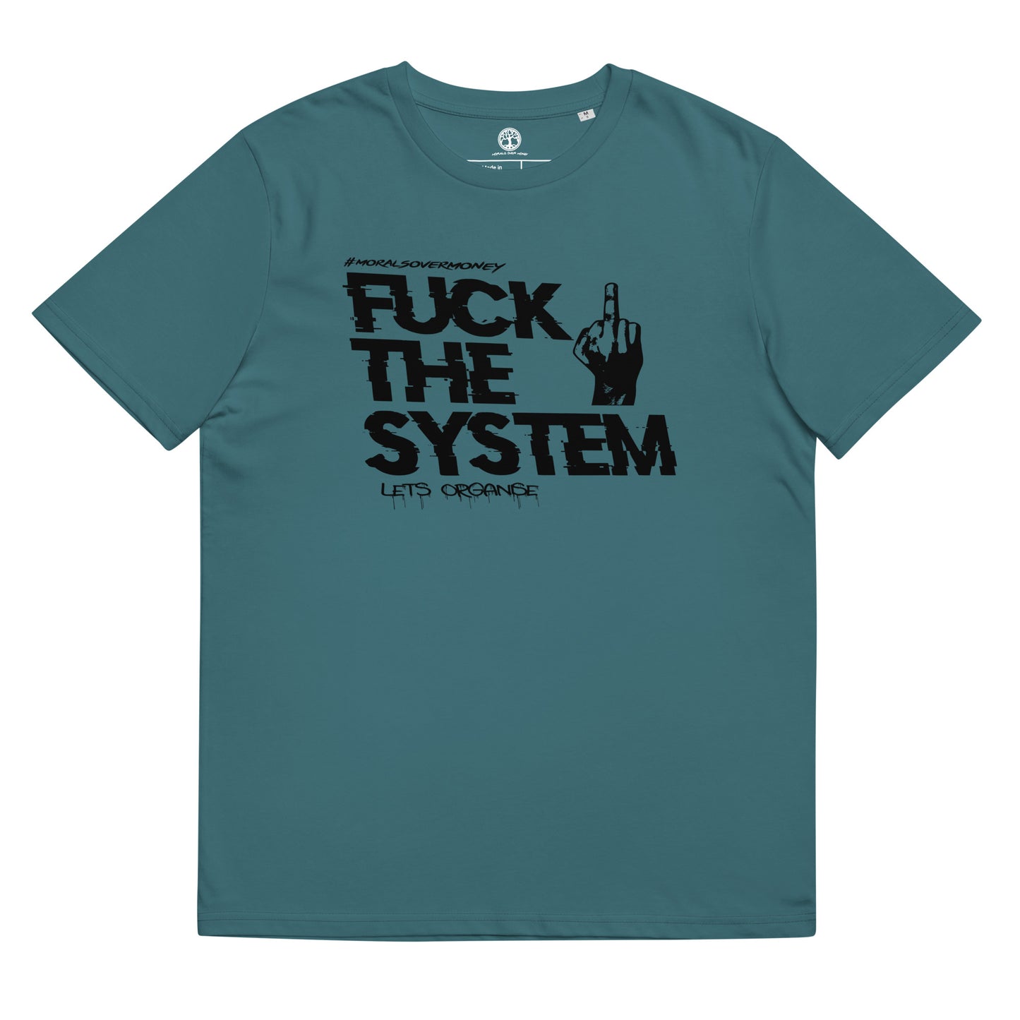 100% Organic Cotton 'F**k The System' Eco Tee - Black Logo